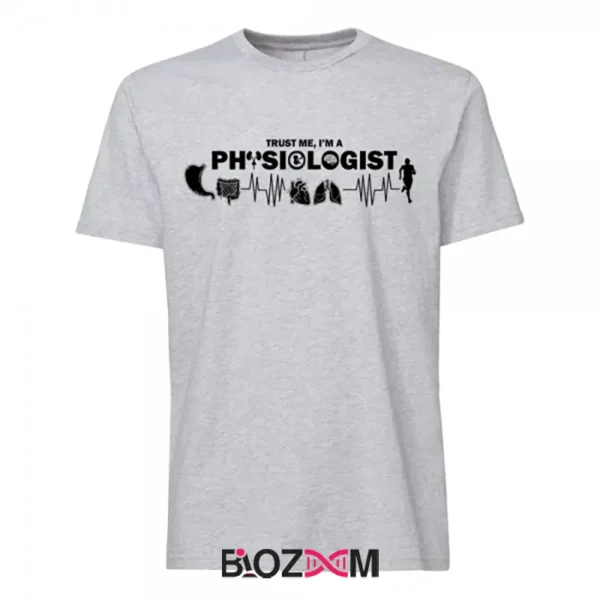 تیشرت طرح Trust me, I am a Physiologist زیست شناسی - کد 133 - تصویر 4