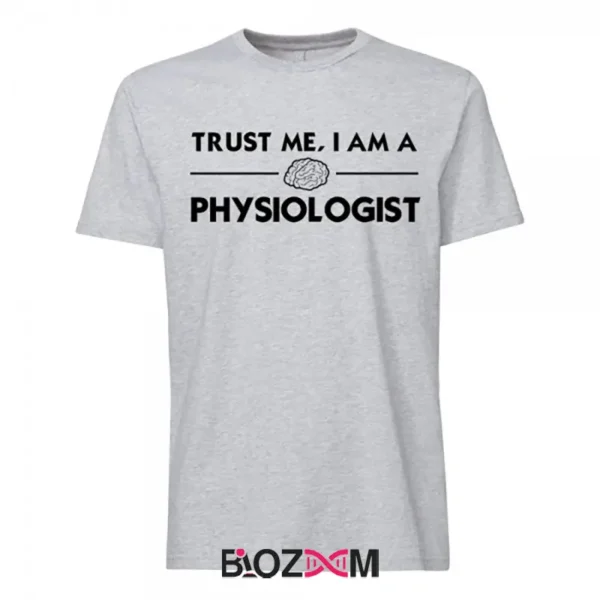 تصویر تیشرت طرح trust me, I am physiologist2 کد 171