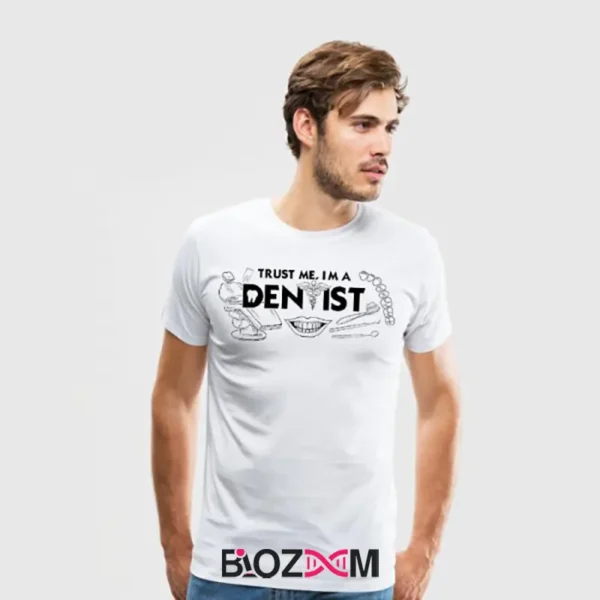 تصویر تیشرت طرح trust me I am a dentist 2 کد 104