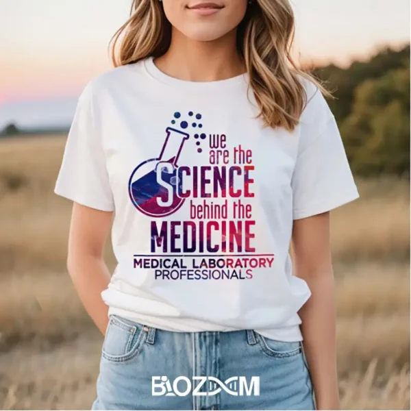 تصویر تیشرت طرح we are the science behind the medicine کد 101