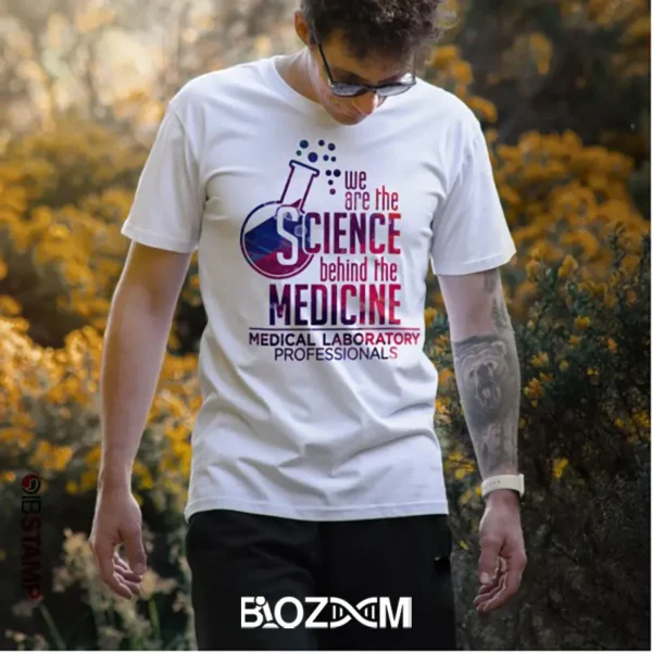 تصویر تیشرت طرح we are the science behind the medicine کد 101