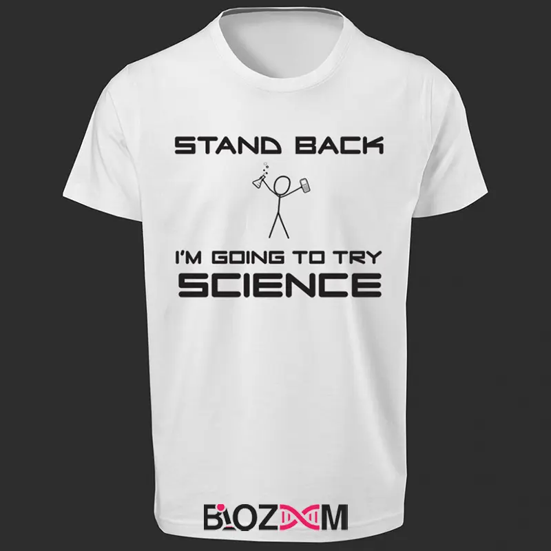 تصویر تیشرت طرح stand back I’m going to try science کد 107