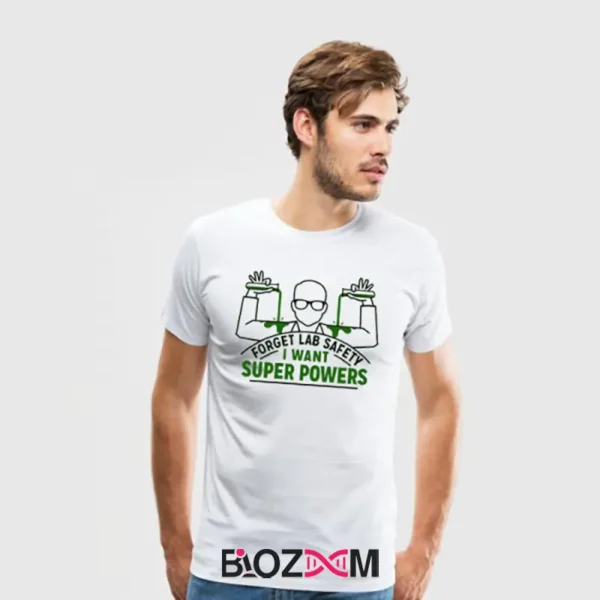 تیشرت طرح forget lab safety I want super power علوم آزمایشگاهی - کد 111 - تصویر 4